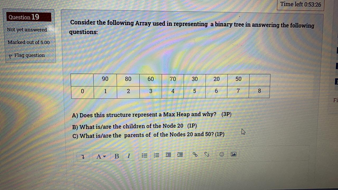 Solved Time left 0:53:26 Question 19 Consider the following | Chegg.com
