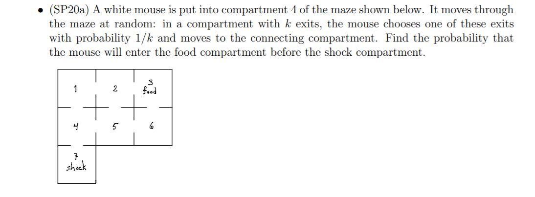 Solved • (SP20a) A white mouse is put into compartment 4 of | Chegg.com