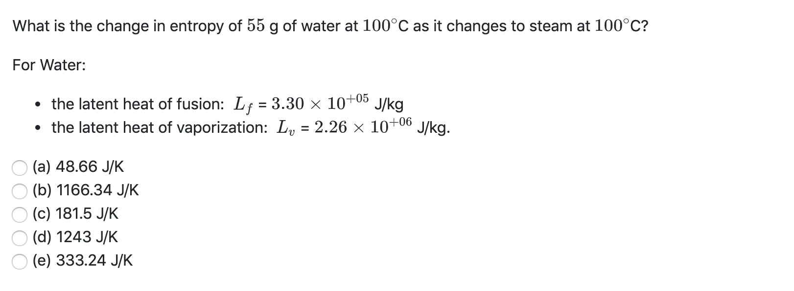 Solved What Is The Change In Entropy Of 55 G Of Water At Chegg Com