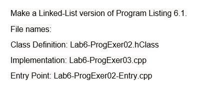 Solved Make a Linked-List version of Program Listing 6.1. | Chegg.com