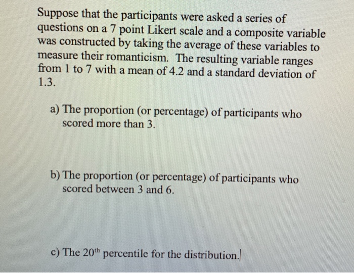 Solved Suppose that the participants were asked a series of | Chegg.com