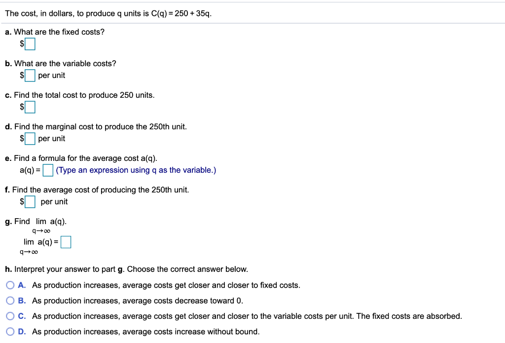 Solved The Cost In Dollars To Produce Q Units Is C Q Chegg Com