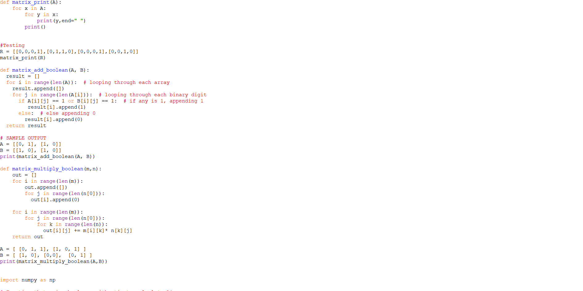 Solved def matrix_print (A): for x in A: for yin x: print | Chegg.com