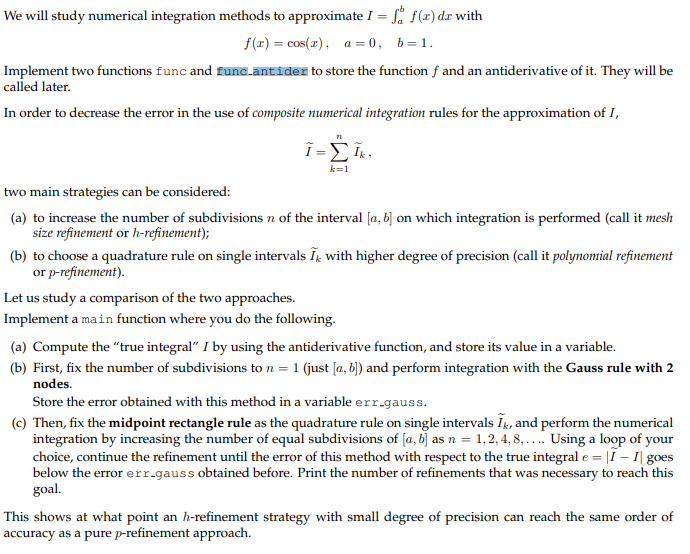 We will study numerical integration methods to | Chegg.com