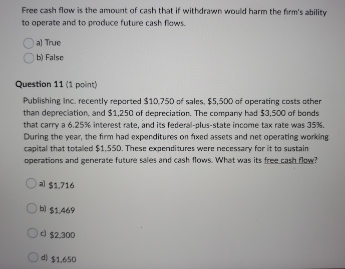 Solved Free cash flow is the amount of cash that if | Chegg.com