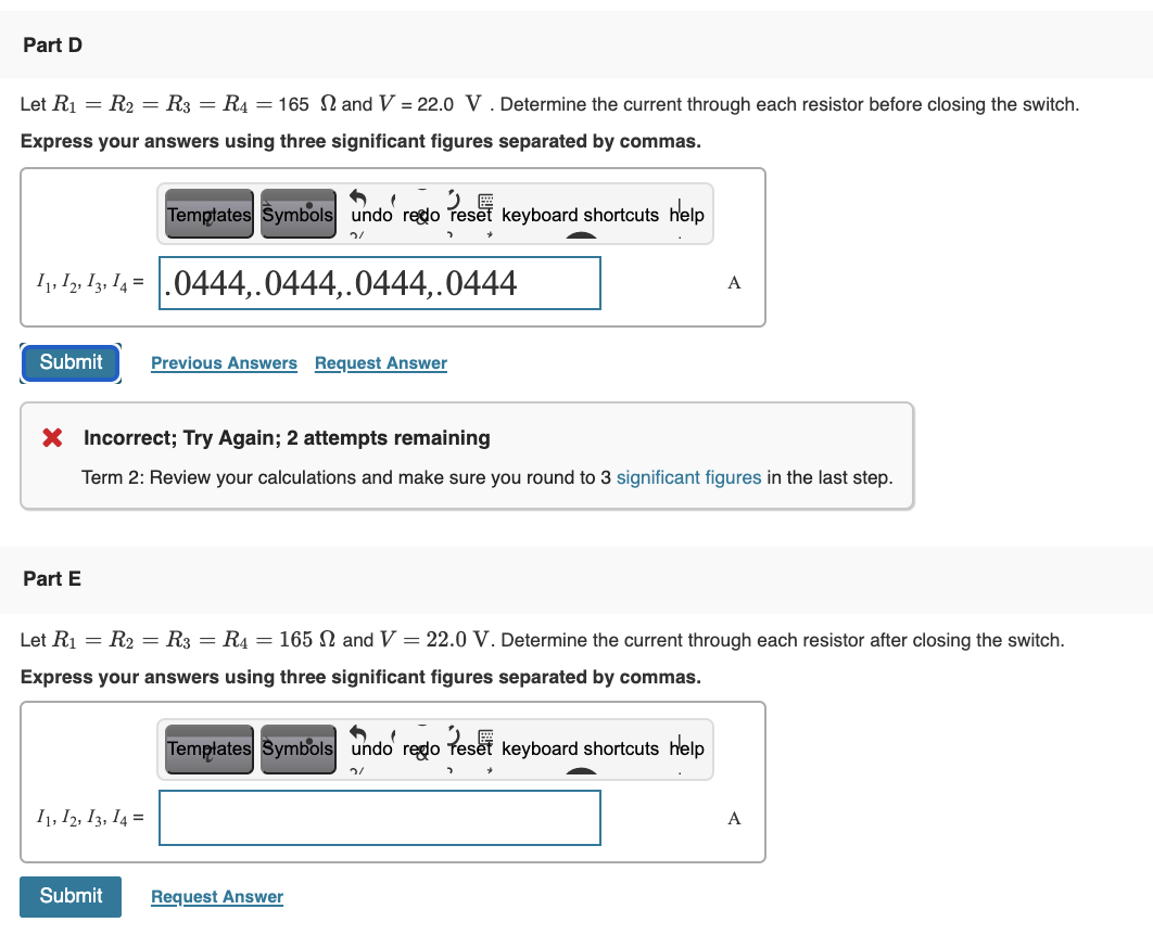 Solved Part D Let Ri = R2 = R3 = R4 = 165 2 and V = 22.0 V. | Chegg.com