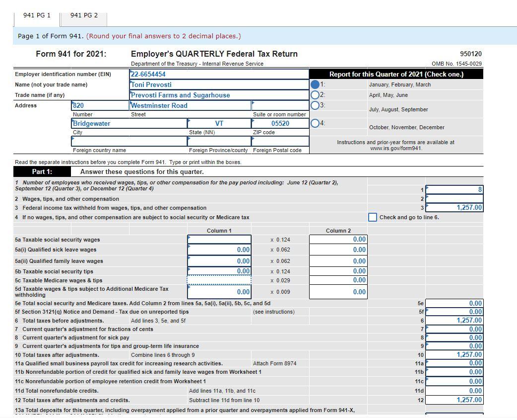 The first quarter tax return needs to be filed for
