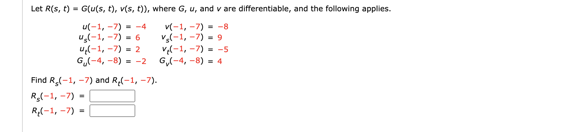 Solved Let R(s,t)=G(u(s,t),v(s,t)), where G,u, and v ar | Chegg.com