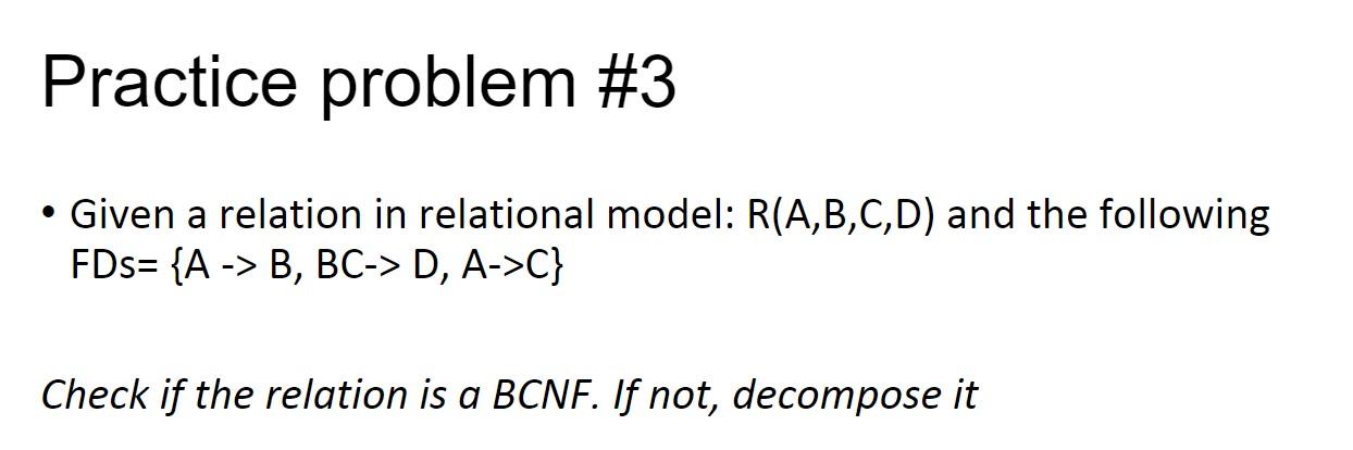 Solved Practice Problem \#3 - Given A Relation In Relational | Chegg.com