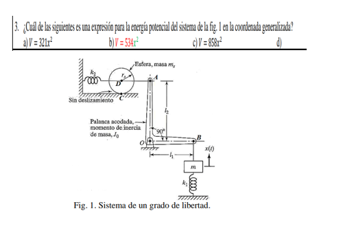 \[ \text { a) } 7=321 x^{2} \] b) \( y=5342^{2} \) c) \( V=859 r^{2} \) d) rig. 1. sistema de un grado de noertad.