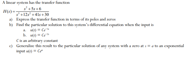 Solved A linear system has the transfer function $? +58 +6 | Chegg.com