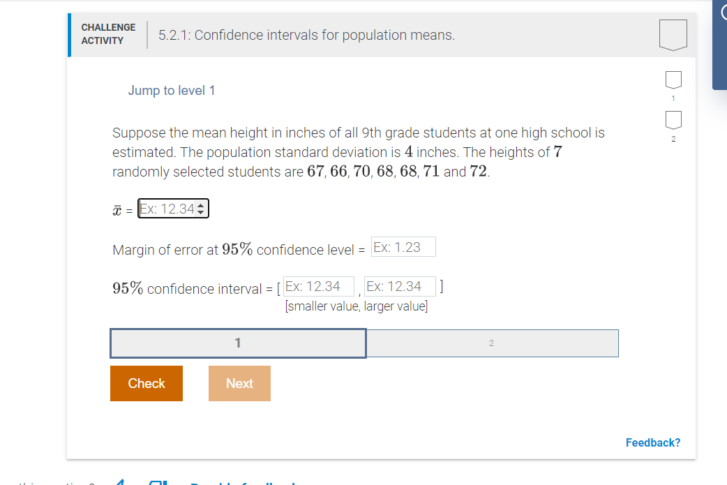 Solved CHALLENGE ACTIVITY 5.2.1: Confidence intervals for | Chegg.com