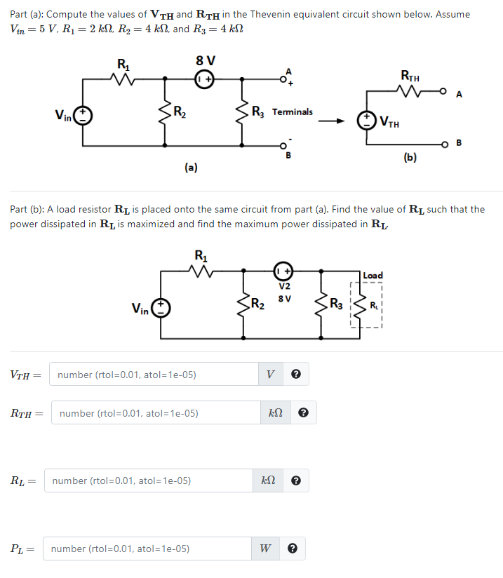 Solved Part (a): Compute The Values Of VTH And RTH In The | Chegg.com