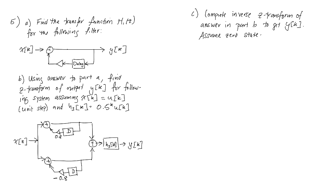 Solved 4 9 For The Following System Determine The Value Chegg Com