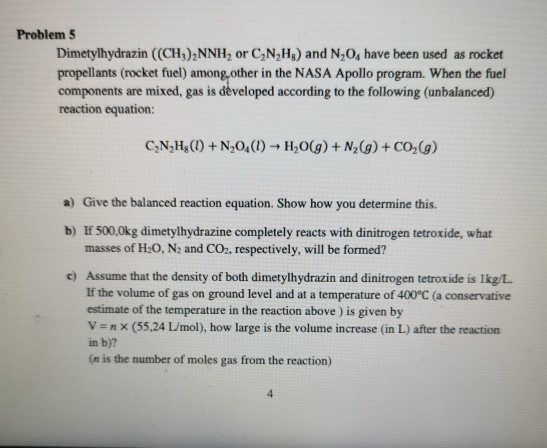 Solved Problem 5 Dimetylhydrazin Ch 2nnh Or Cn Hs And Chegg Com