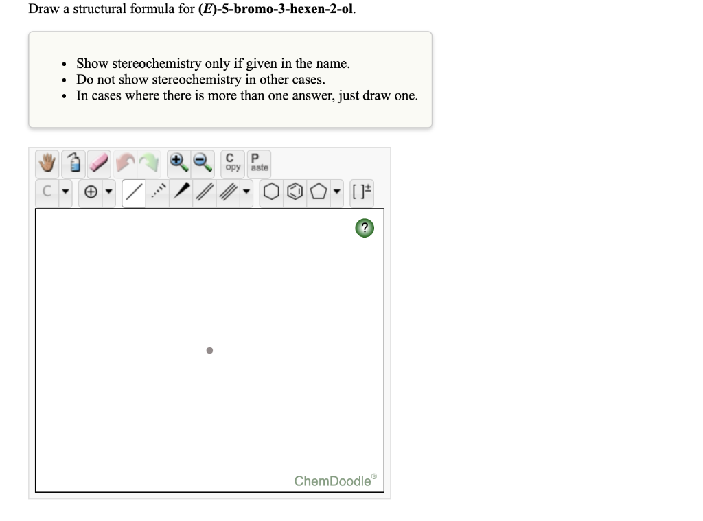 Solved Draw A Structural Formula For E 5 Bromo 3 Hexen Chegg Com