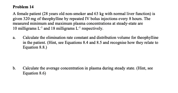 Problem 14 A female patient (28 years old non-smoker | Chegg.com