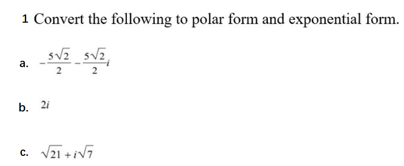 Solved 1 Convert the following to polar form and exponential | Chegg.com
