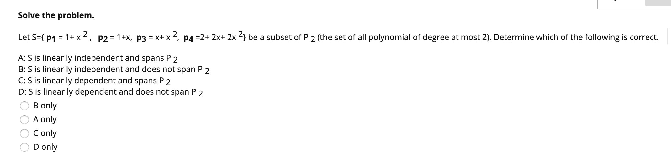Solved Solve the problem. [ 1 -3 21 Let A = 1-2 5-1 and b = | Chegg.com