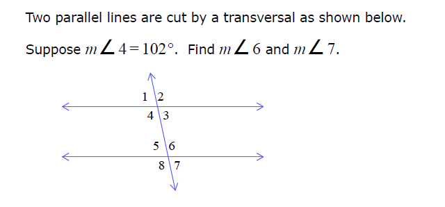 Solved Two parallel lines are cut by a transversal as shown | Chegg.com