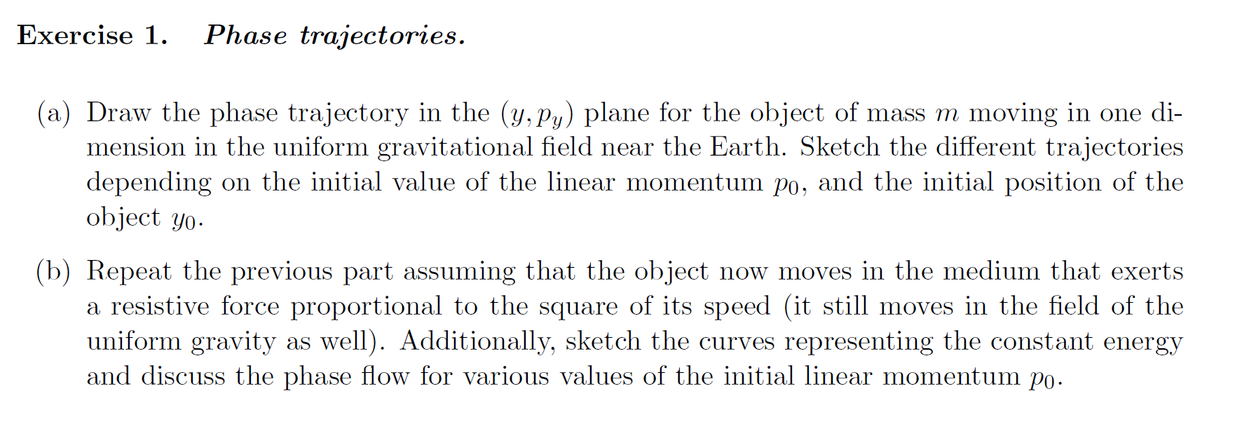 Solved Exercise 1. Phase trajectories. (a) Draw the phase | Chegg.com