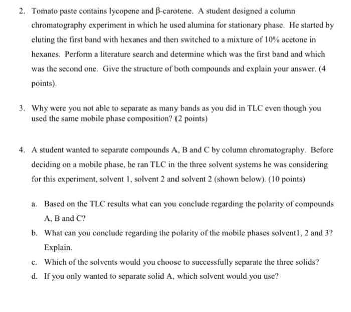 Solved Tomato paste contains lycopene and βcarotene. A