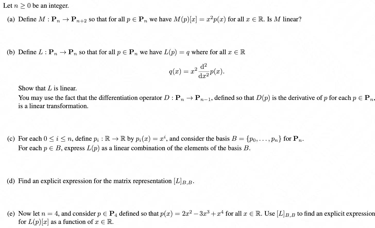 Solved (a) Define M:Pn→Pn+2 so that for all p∈Pn we have | Chegg.com