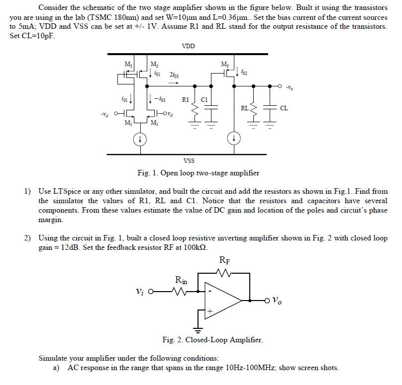 Solved Consider the schematic of the two stage amplifier | Chegg.com