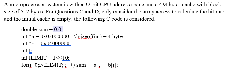 Solved A microprocessor system is with a 32-bit CPU address | Chegg.com