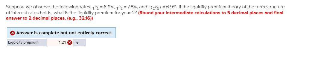 Solved Suppose we observe the following rates: R1 = 6.9%, R2 | Chegg.com