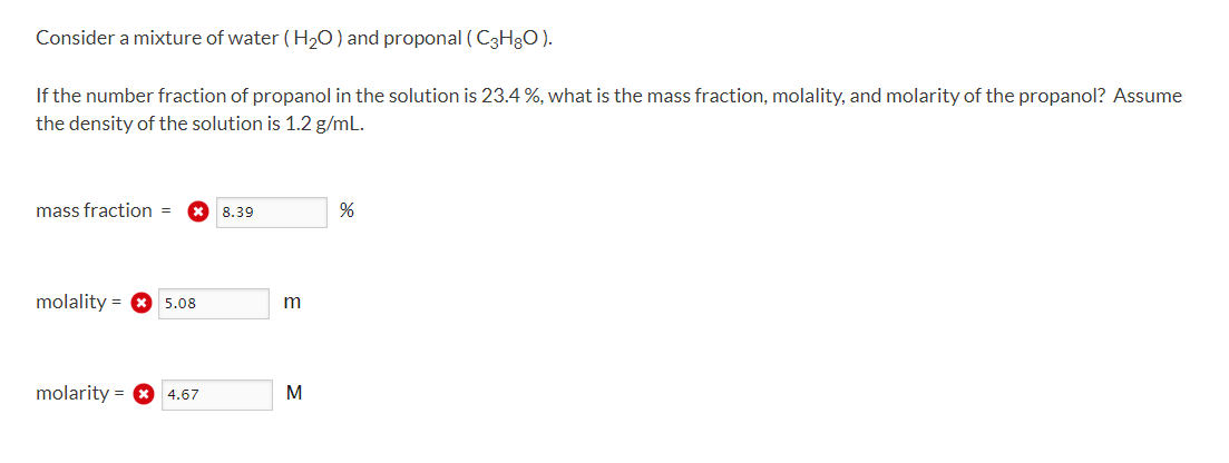 Solved Consider A Mixture Of Water (h2o) And Proponal 