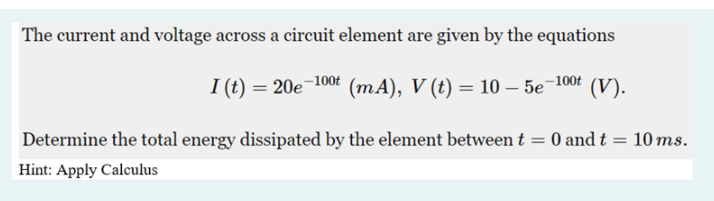 Solved The current and voltage across a circuit element are | Chegg.com