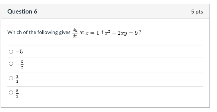 Solved Question 6 5 pts dy Which of the following gives at x | Chegg.com