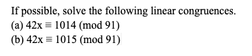 Solved If Possible, Solve The Following Linear | Chegg.com