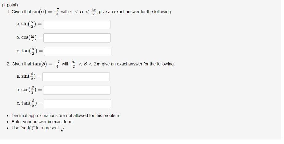 Solved (1 point) 1. Given that a is in Quadrant 3 and sin(a) | Chegg.com