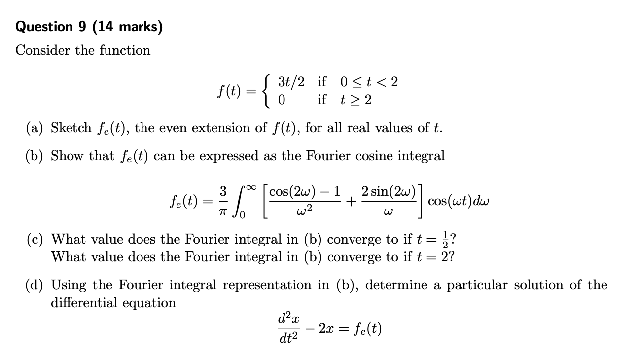 Consider the function f(t)={3t/20 if if 0≤t