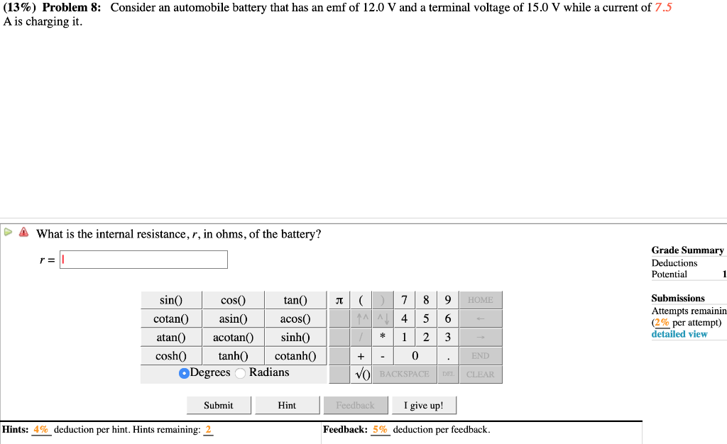 Solved (13%) Problem 8: Consider an automobile battery that | Chegg.com