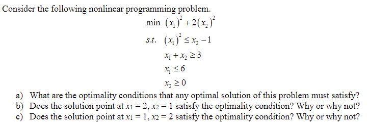 Solved Consider The Following Nonlinear Programming Problem. | Chegg.com