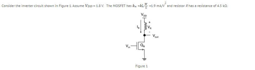 Solved Consider the inverter circuit shown in Figure 1. | Chegg.com