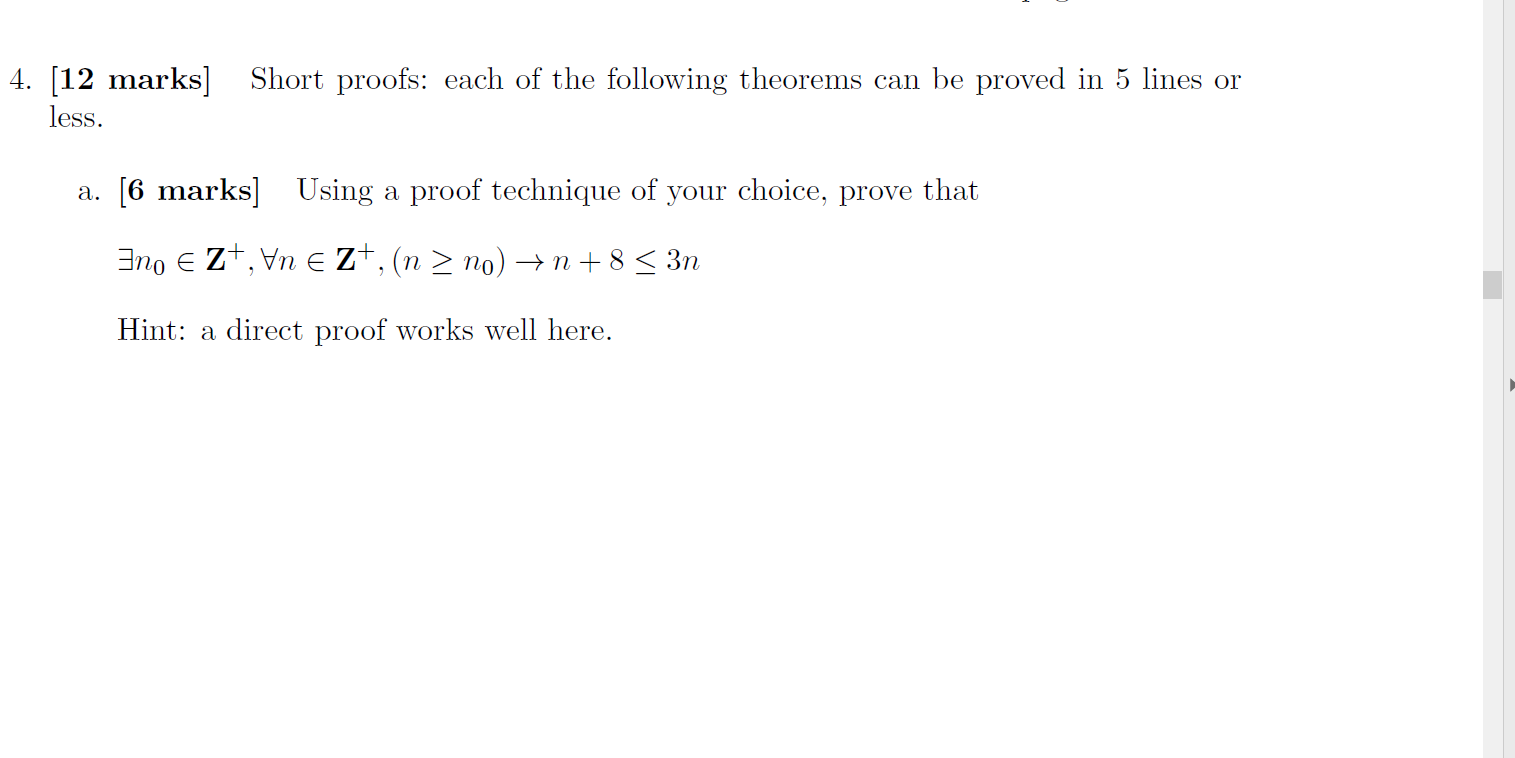 Solved 4. [12 marks] Short proofs: each of the following | Chegg.com