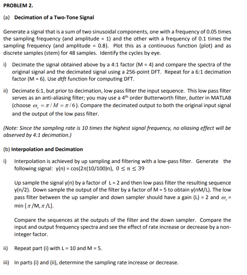 Solved PROBLEM 2. (a) Decimation of a Two-Tone Signal | Chegg.com