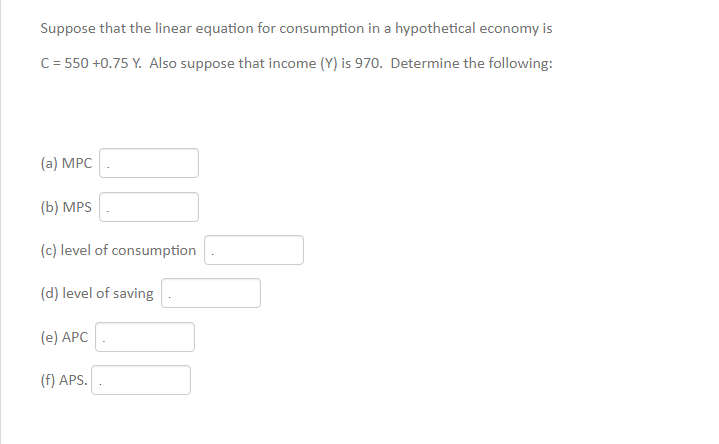 Solved Using the consumption function below, calculate | Chegg.com