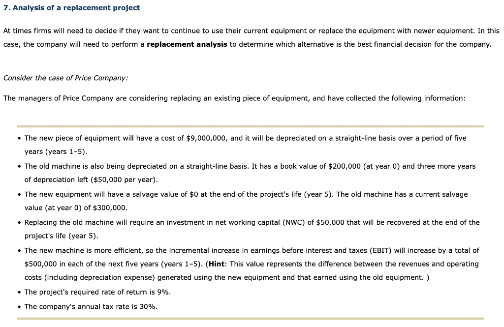 Solved 7. Analysis of a replacement project At times firms | Chegg.com