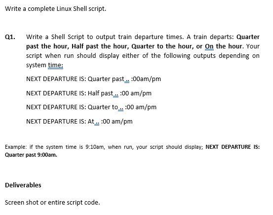 Solved Write a complete Linux Shell script. Q1. Write a | Chegg.com