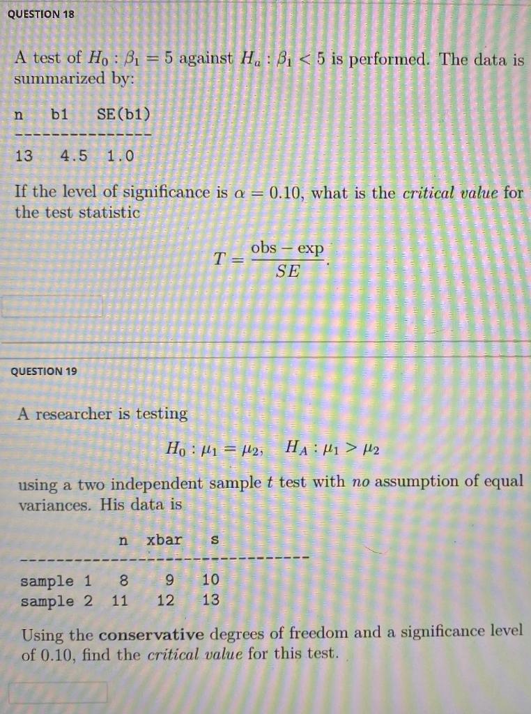 Solved QUESTION 18 A Test Of Ho : Bı = 5 Against H.: B