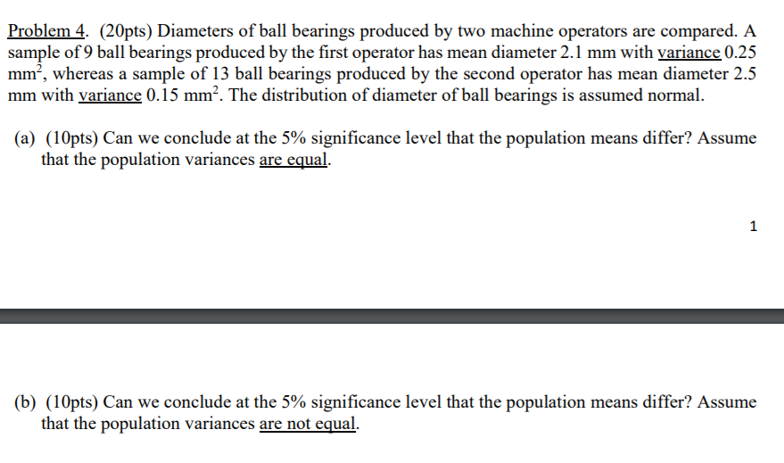 Solved Problem 4. (20pts) Diameters of ball bearings | Chegg.com