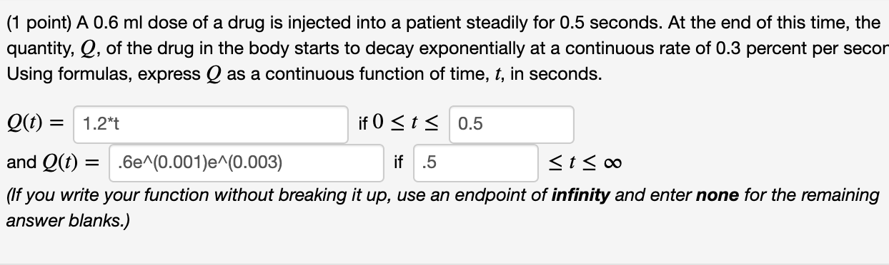 Solved 1 Point A 0 6 Ml Dose Of A Drug Is Injected Into A Chegg Com