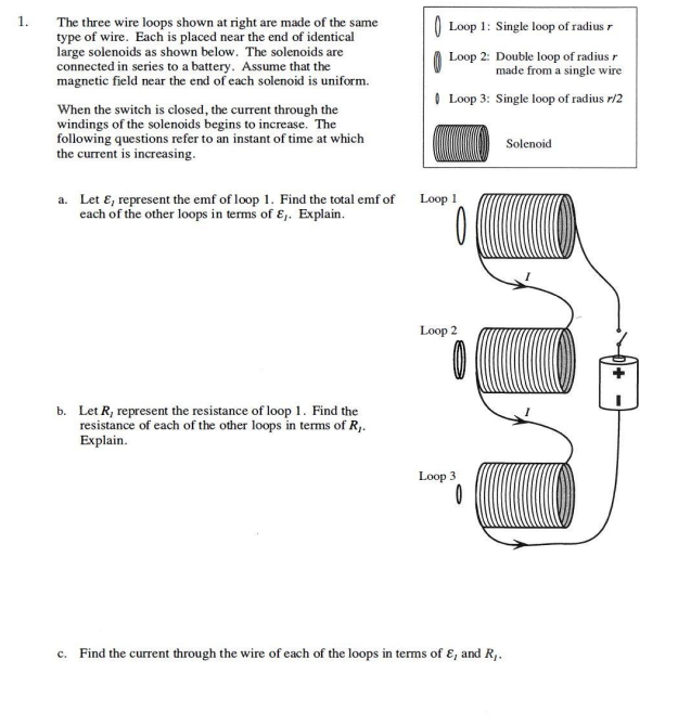 Solved 1. The three wire loops shown at right are made of | Chegg.com
