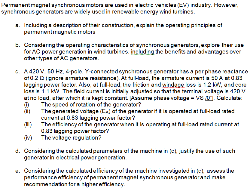 Solved Permanent magnet synchronous motors are used in | Chegg.com