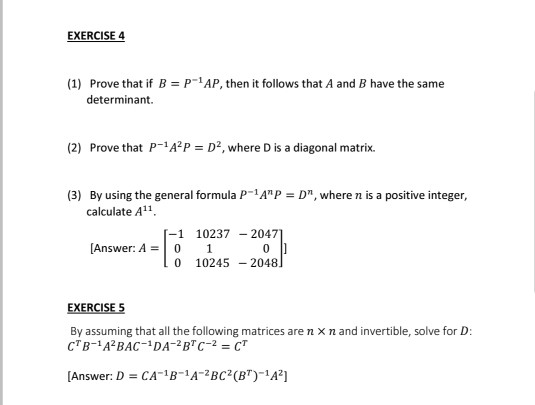 Solved EXERCISE 4 (1) Prove That If B = P 1 AP, Then It | Chegg.com